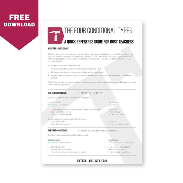 The Four Conditional Types | A Quick Reference Guide for Teachers | EFL Resource - TEFL-Toolkit.com